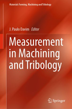 Measurement In Machining And Tribology 1st Ed J Paulo Davim
