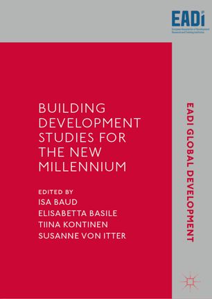 Building Development Studies For The New Millennium 1st Ed Isa Baud