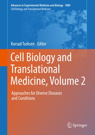 Cell Biology And Translational Medicine Volume 2 Approaches For Diverse Diseases And Conditions 1st Ed Kursad Turksen