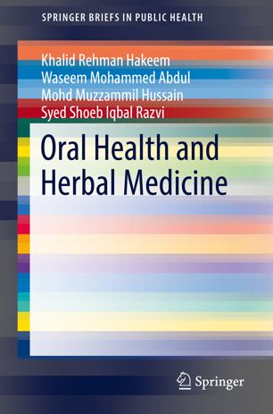 Oral Health And Herbal Medicine 1st Ed Khalid Rehman Hakeem