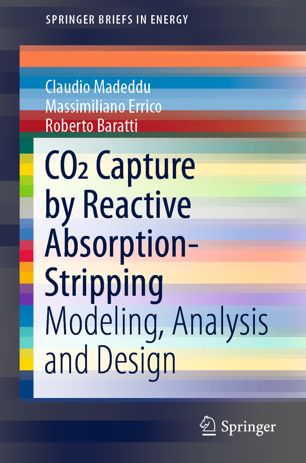 Co2 Capture By Reactive Absorptionstripping Modeling Analysis And Design 1st Ed Claudio Madeddu