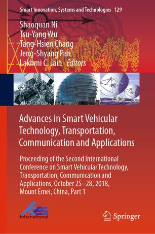 Advances In Smart Vehicular Technology Transportation Communication And Applications 1st Ed Shaoquan Ni