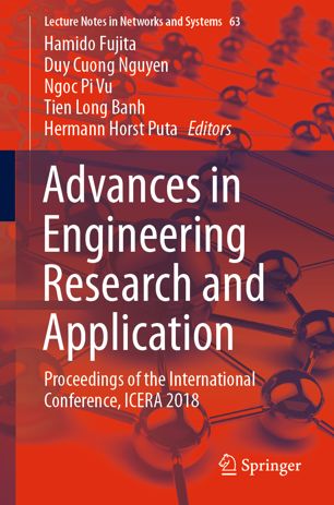 Advances In Engineering Research And Application Proceedings Of The International Conference Icera 2018 1st Ed Hamido Fujita