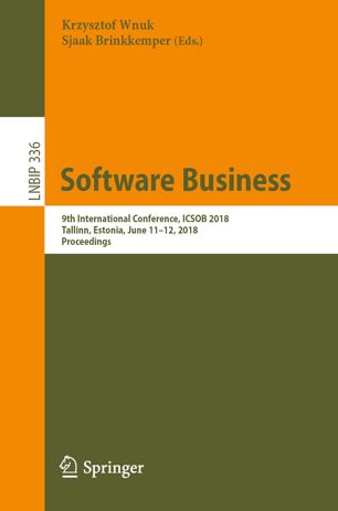 Software Business 9th International Conference Icsob 2018 Tallinn Estonia June 1112 2018 Proceedings 1st Ed Krzysztof Wnuk