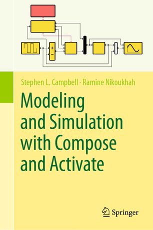 Modeling And Simulation With Compose And Activate 1st Stephen L Campbell