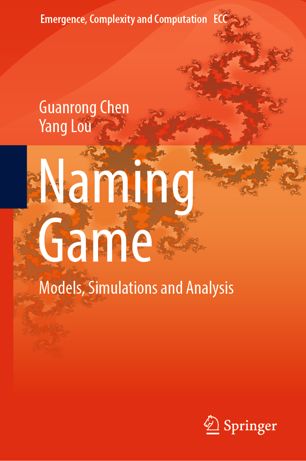 Naming Game Models Simulations And Analysis 1st Ed Guanrong Chen