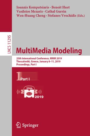 Multimedia Modeling 25th International Conference Mmm 2019 Thessaloniki Greece January 811 2019 Proceedings Part I 1st Ed Ioannis Kompatsiaris