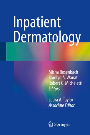 Inpatient Dermatology 1st Ed Misha Rosenbach Karolyn A Wanat