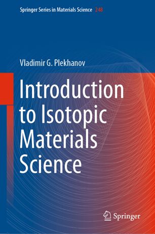 Introduction To Isotopic Materials Science 1st Ed Vladimir G Plekhanov