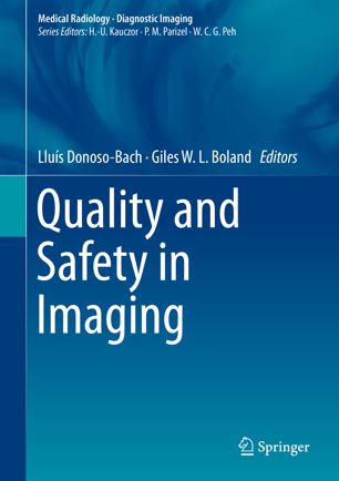 Quality And Safety In Imaging 1st Ed Llus Donosobach Giles W L Boland