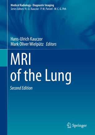Mri Of The Lung 2nd Ed Hansulrich Kauczor Mark Oliver Wielptz