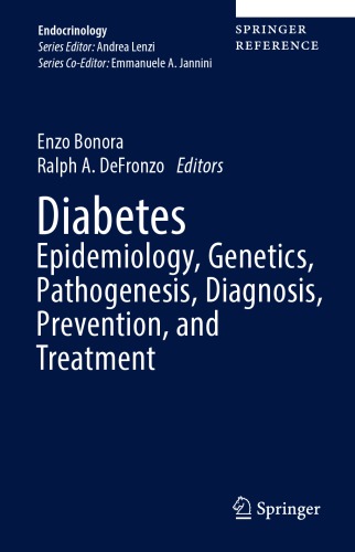 Diabetes Epidemiology Genetics Pathogenesis Diagnosis Prevention And Treatment 1st Edition Enzo Bonora