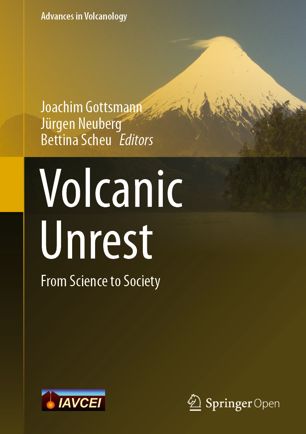 Volcanic Unrest From Science To Society 1st Ed Joachim Gottsmann