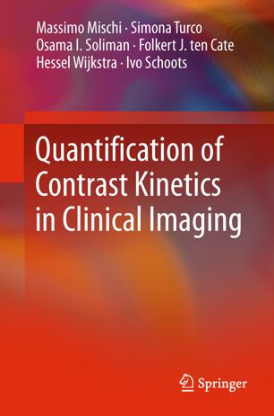 Quantification Of Contrast Kinetics In Clinical Imaging 1st Ed Massimo Mischi