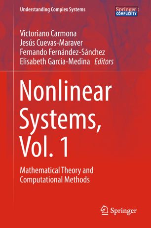 Nonlinear Systems Vol 1 Mathematical Theory And Computational Methods 1st Ed Victoriano Carmona