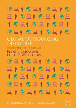 Global Outsourcing Discourse Exploring Modes Of It Governance 1st Ed Eleni Lioliou