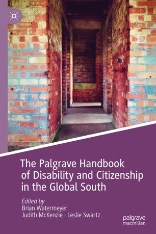 The Palgrave Handbook Of Disability And Citizenship In The Global South 1st Ed Brian Watermeyer
