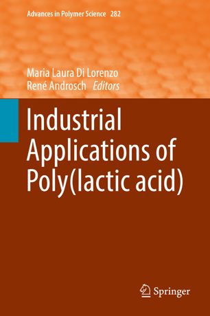 Industrial Applications Of Polylactic Acid 1st Ed Maria Laura Di Lorenzo