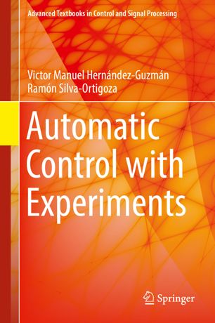 Automatic Control With Experiments 1st Ed Victor Manuel Hernndezguzmn