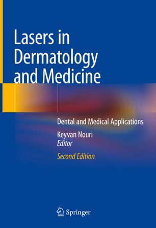Lasers In Dermatology And Medicine Dental And Medical Applications 2nd Ed Keyvan Nouri