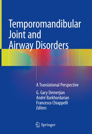 Temporomandibular Joint And Airway Disorders A Translational Perspective 1st Ed G Gary Demerjian