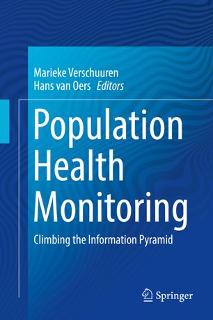 Population Health Monitoring Climbing The Information Pyramid 1st Ed Marieke Verschuuren