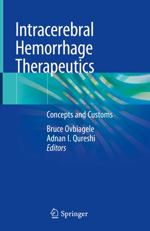 Intracerebral Hemorrhage Therapeutics Concepts And Customs 1st Ed Bruce Ovbiagele