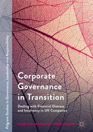Corporate Governance In Transition Dealing With Financial Distress And Insolvency In Uk Companies 1st Ed Marjan Marandi Parkinson