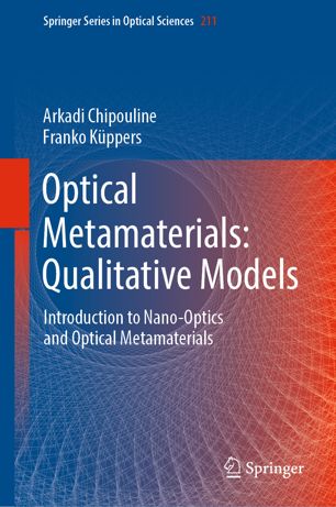 Optical Metamaterials Qualitative Models Introduction To Nanooptics And Optical Metamaterials 1st Ed Arkadi Chipouline