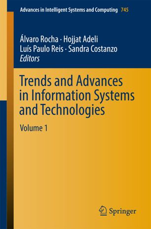 Trends And Advances In Information Systems And Technologies Volume 1 1st Ed Lvaro Rocha