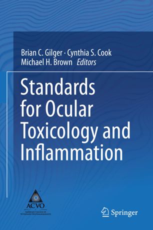 Standards For Ocular Toxicology And Inflammation 1st Ed Brian C Gilger