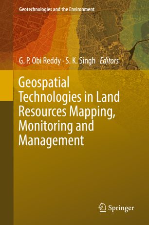 Geospatial Technologies In Land Resources Mapping Monitoring And Management 1st Ed G P Obi Reddy