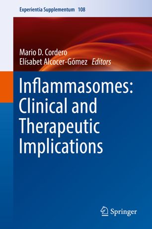Inflammasomes Clinical And Therapeutic Implications 1st Ed Mario D Cordero