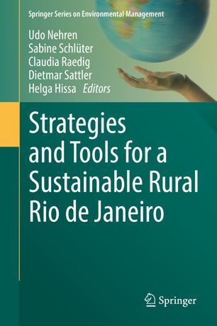 Strategies And Tools For A Sustainable Rural Rio De Janeiro 1st Ed Udo Nehren