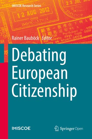 Debating European Citizenship 1st Ed Rainer Baubck