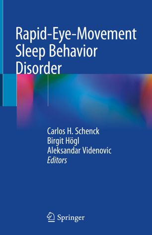 Rapideyemovement Sleep Behavior Disorder 1st Ed Carlos H Schenck