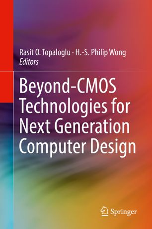 Beyondcmos Technologies For Next Generation Computer Design 1st Ed Rasit O Topaloglu