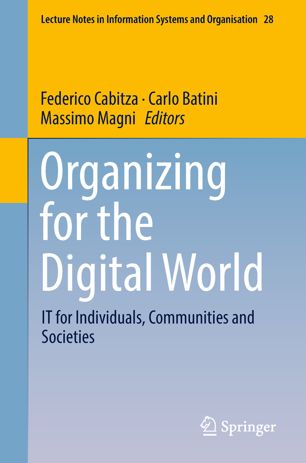 Organizing For The Digital World It For Individuals Communities And Societies 1st Ed Federico Cabitza