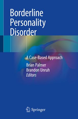 Borderline Personality Disorder A Casebased Approach 1st Ed Brian Palmer