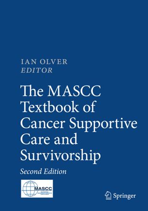 The Mascc Textbook Of Cancer Supportive Care And Survivorship 2nd Ed Ian Olver