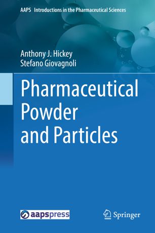Pharmaceutical Powder And Particles 1st Ed Anthony J Hickey