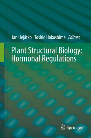 Plant Structural Biology Hormonal Regulations 1st Ed Jan Hejtko