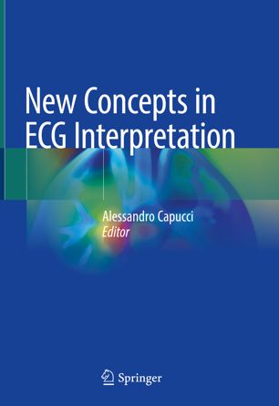 New Concepts In Ecg Interpretation 1st Ed Alessandro Capucci