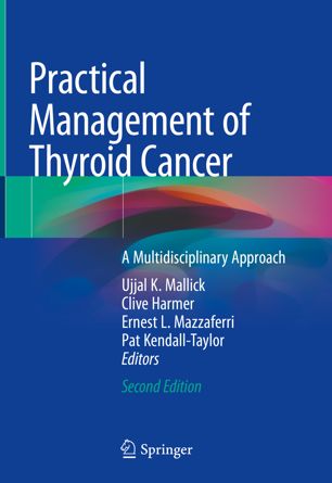 Practical Management Of Thyroid Cancer A Multidisciplinary Approach 2nd Ed Ujjal K Mallick