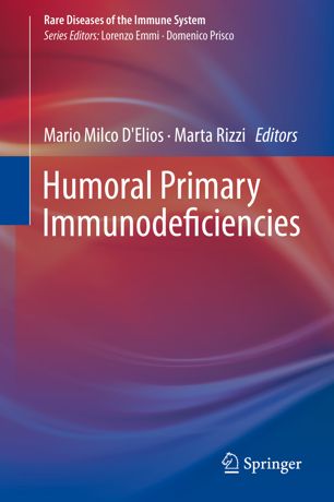 Humoral Primary Immunodeficiencies 1st Ed Mario Milco Delios