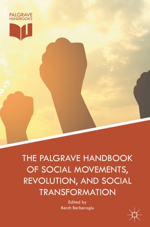 The Palgrave Handbook Of Social Movements Revolution And Social Transformation 1st Ed Berch Berberoglu