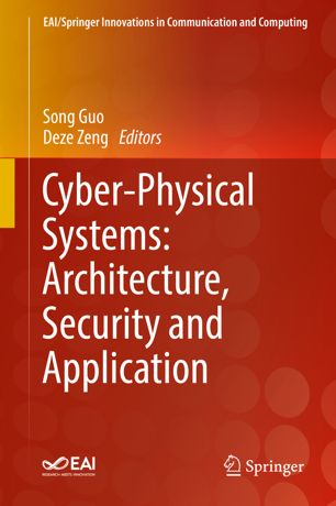 Cyberphysical Systems Architecture Security And Application 1st Ed Song Guo