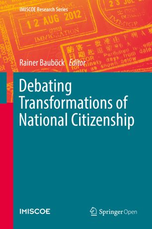 Debating Transformations Of National Citizenship 1st Ed Rainer Bauböck