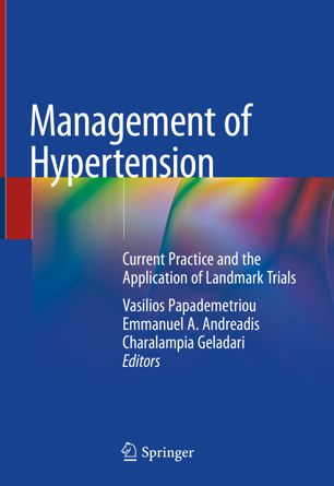 Management Of Hypertension Current Practice And The Application Of Landmark Trials 1st Ed Vasilios Papademetriou