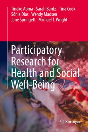 Participatory Research For Health And Social Wellbeing 1st Ed Tineke Abma